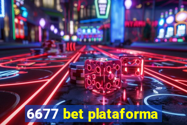 6677 bet plataforma